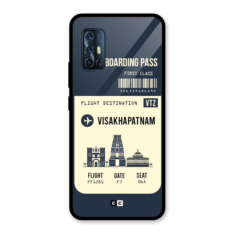 Vishakapatnam Boarding Pass Glass Back Case for Vivo V17