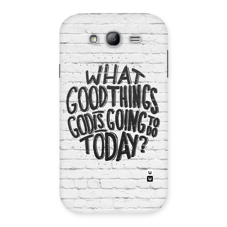Wall Good Back Case for Galaxy Grand Neo