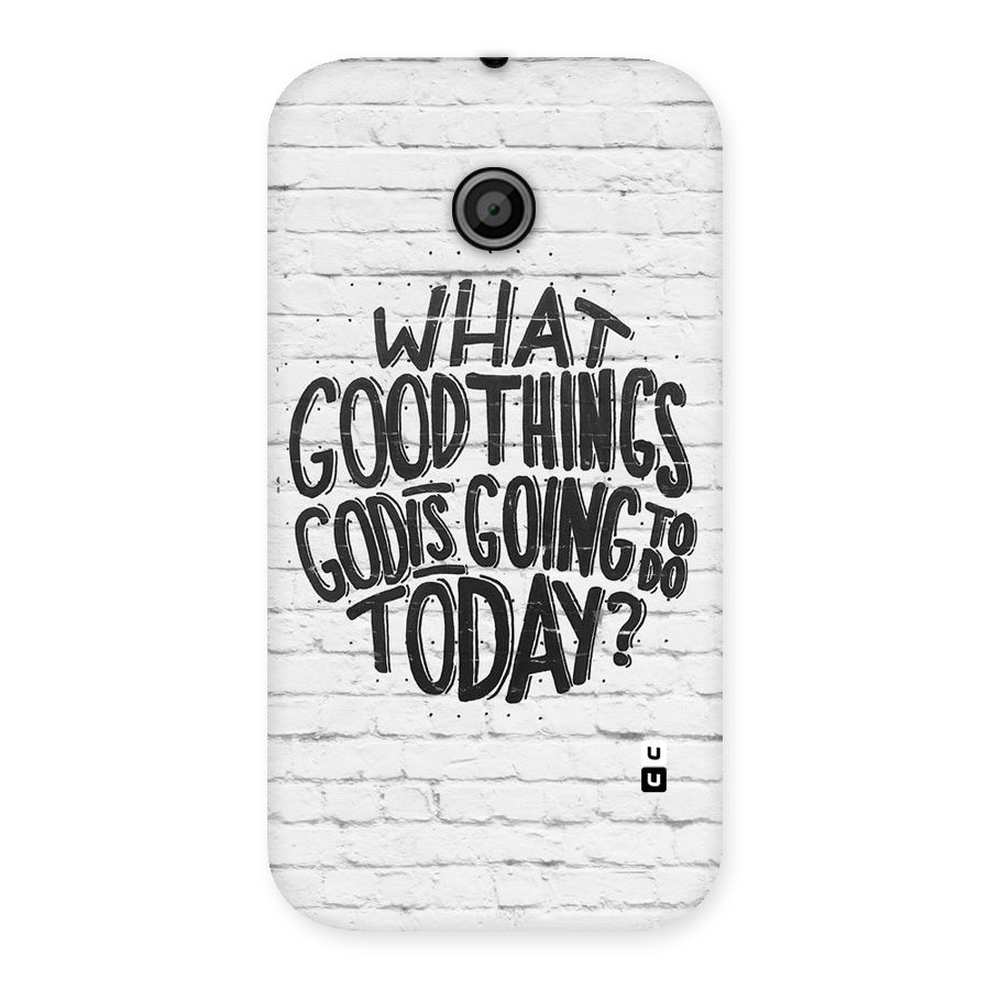Wall Good Back Case for Moto E