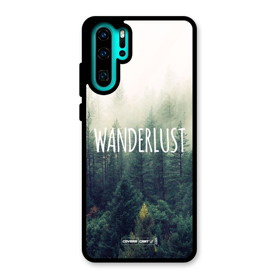 Wanderlust Glass Back Case for Huawei P30 Pro