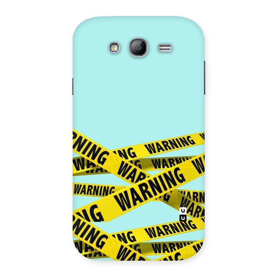Warning Design Back Case for Galaxy Grand Neo Plus