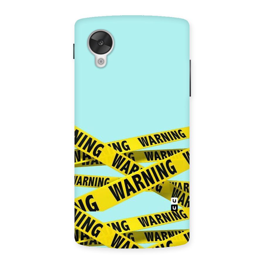 Warning Design Back Case for Google Nexsus 5