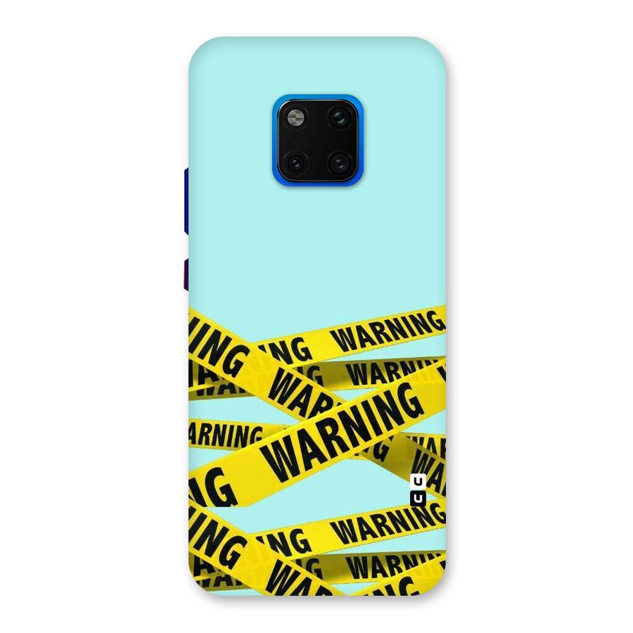 Warning Design Back Case for Huawei Mate 20 Pro