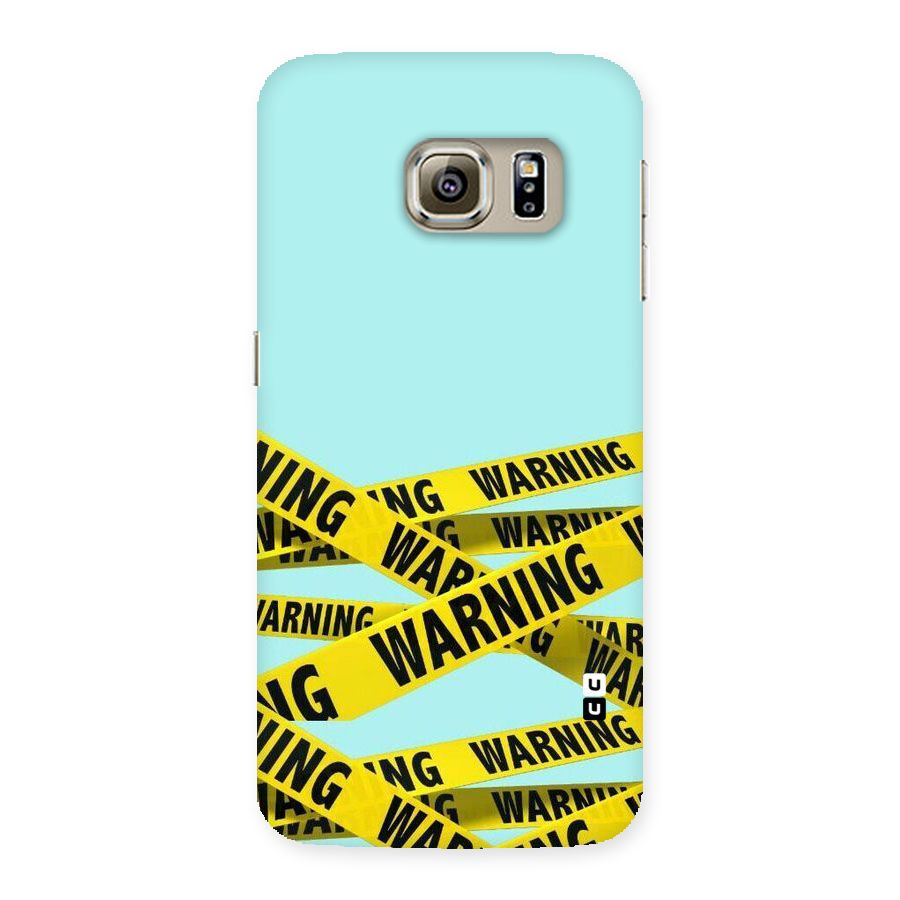 Warning Design Back Case for Samsung Galaxy S6 Edge