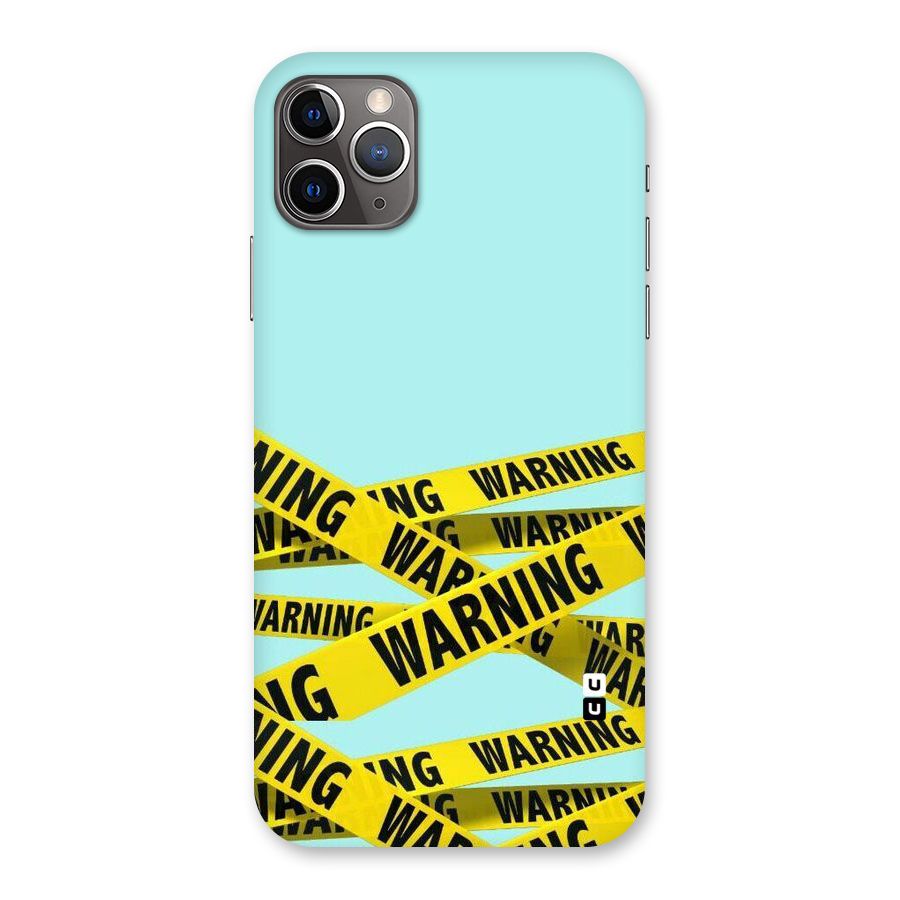 Warning Design Back Case for iPhone 11 Pro Max