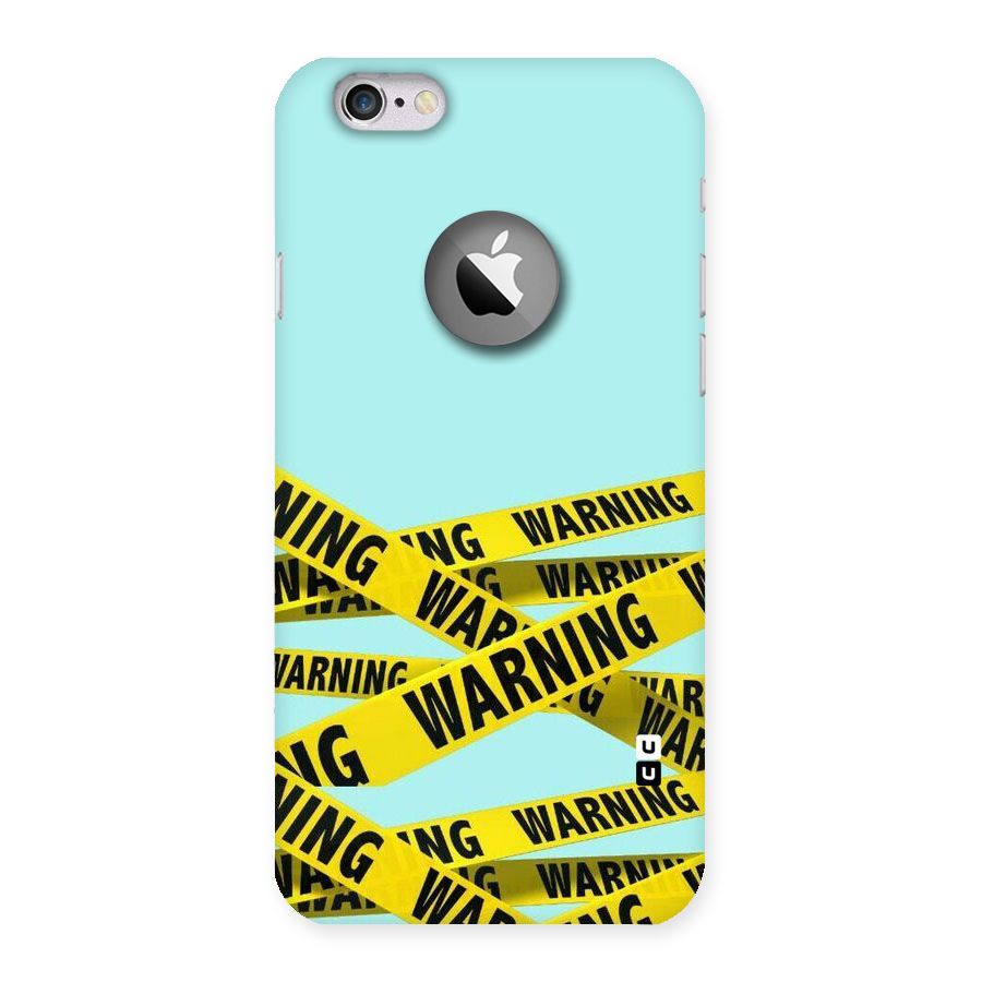 Warning Design Back Case for iPhone 6 Logo Cut