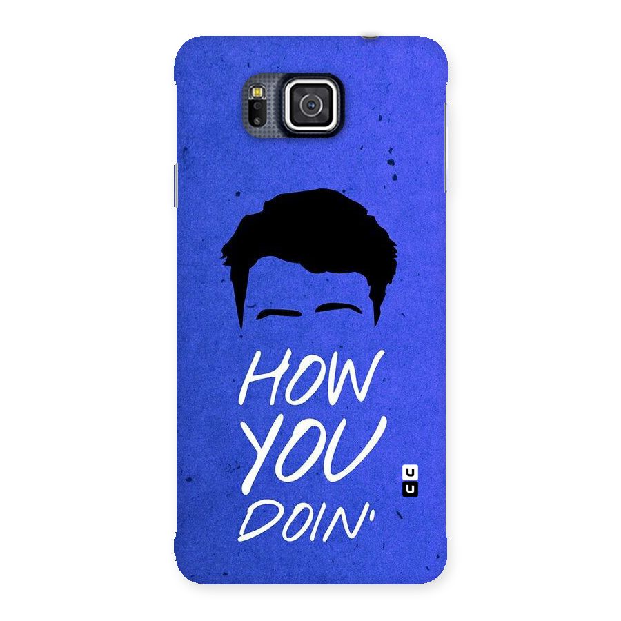 Wassup You Back Case for Galaxy Alpha