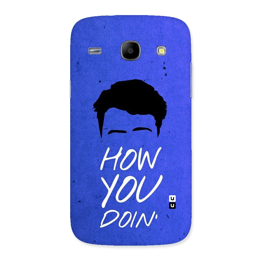 Wassup You Back Case for Galaxy Core