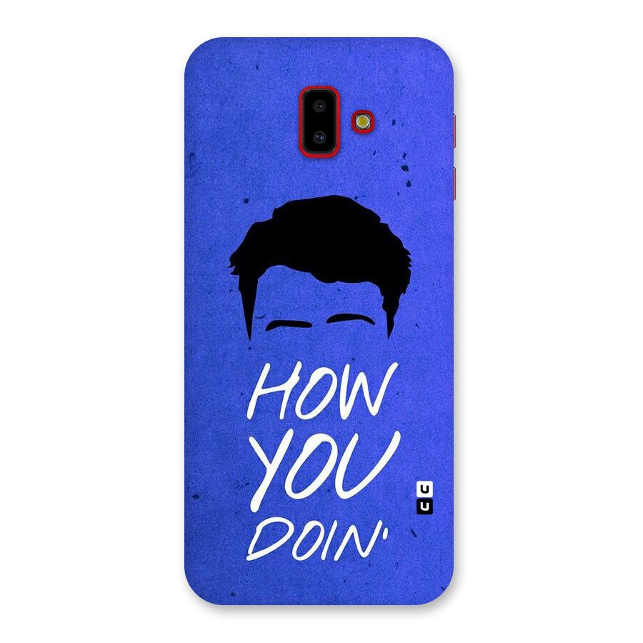 Wassup You Back Case for Galaxy J6 Plus
