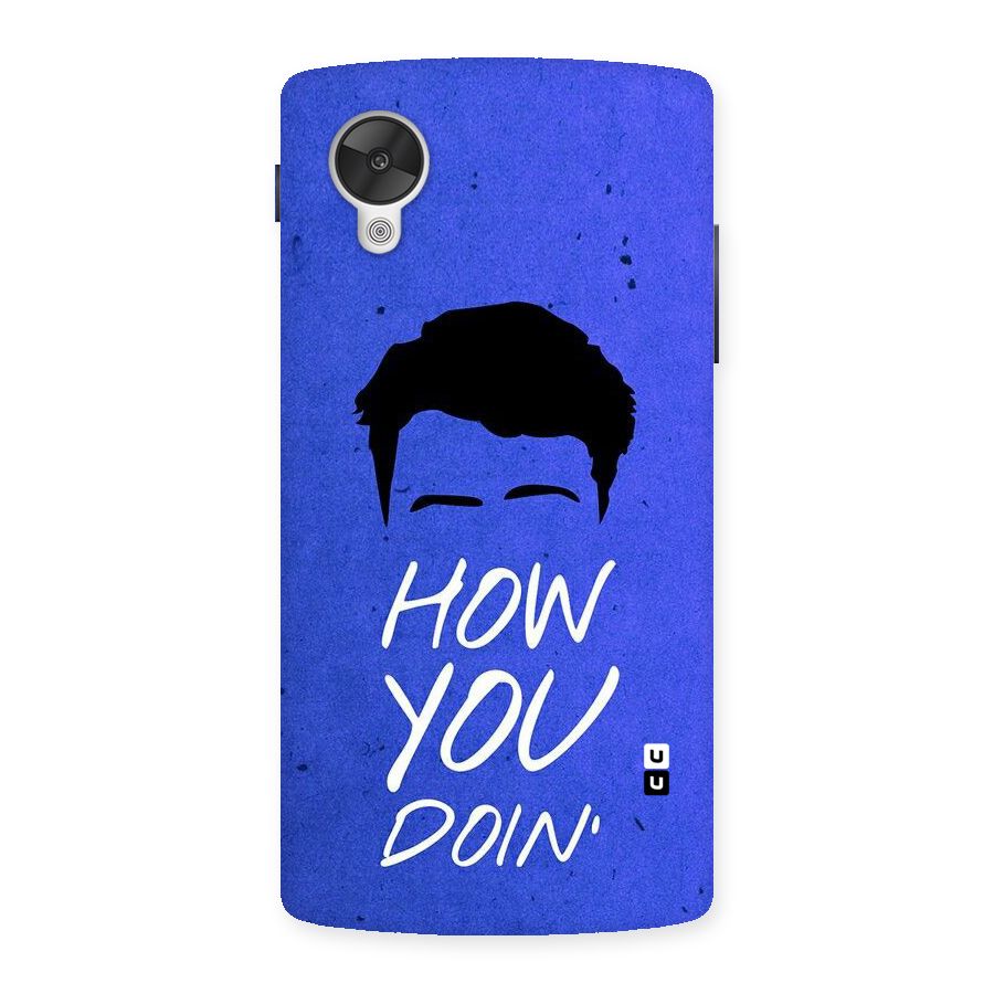 Wassup You Back Case for Google Nexsus 5