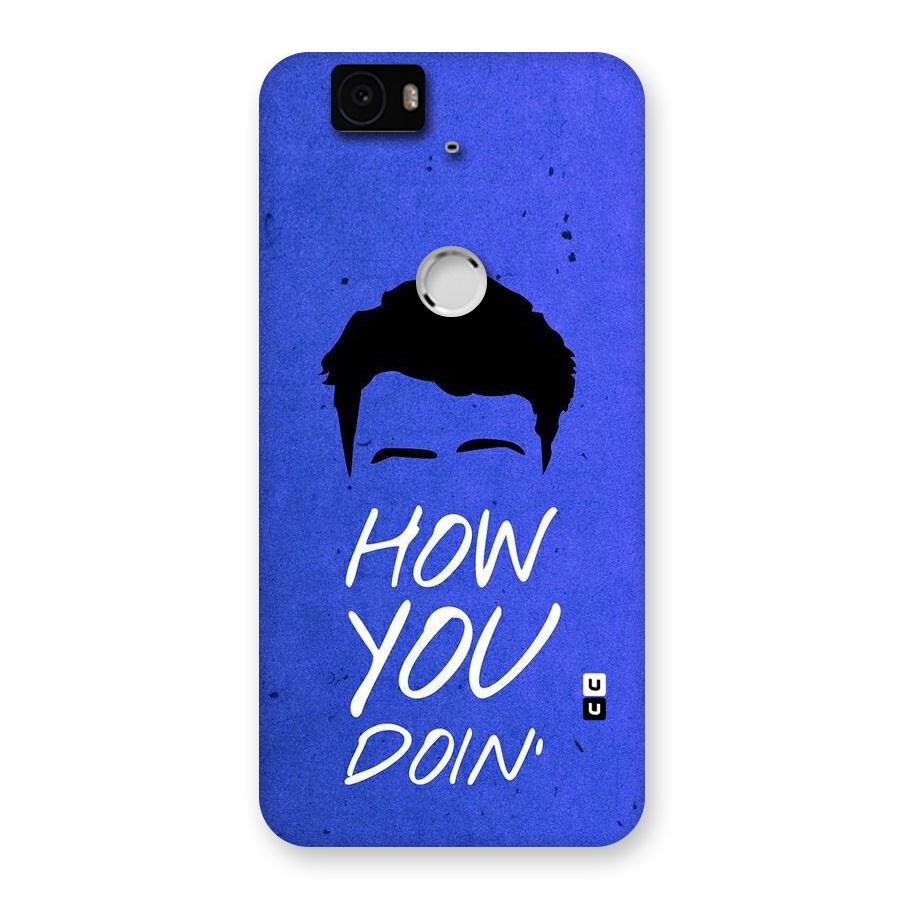 Wassup You Back Case for Google Nexus-6P