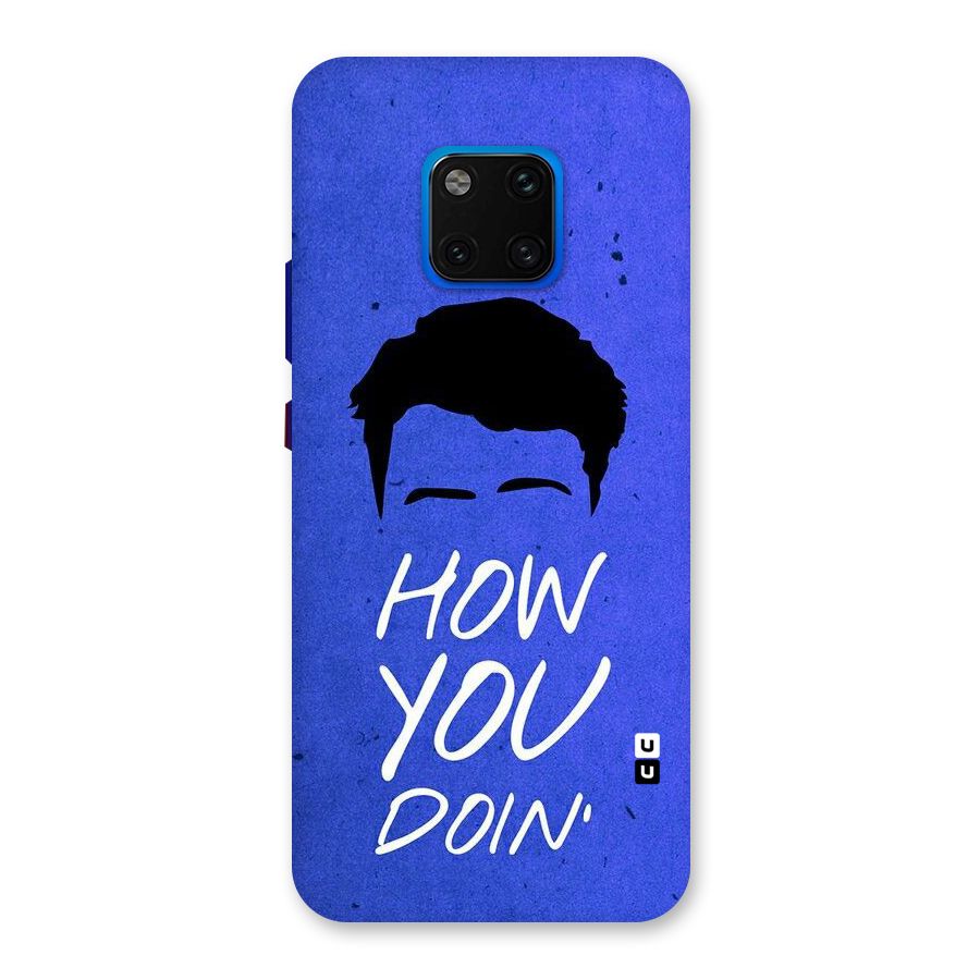 Wassup You Back Case for Huawei Mate 20 Pro