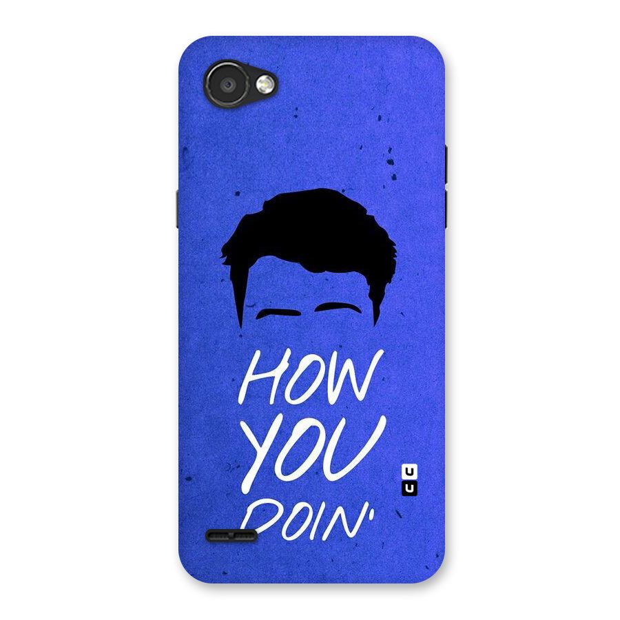 Wassup You Back Case for LG Q6