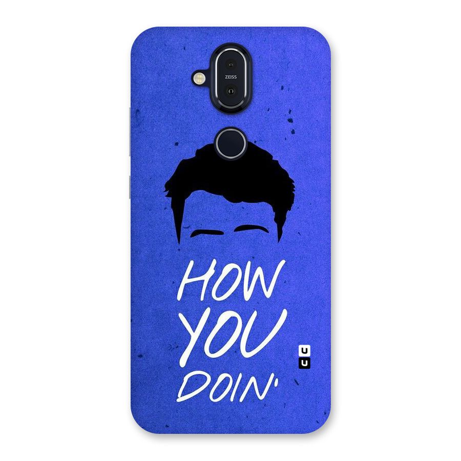 Wassup You Back Case for Nokia 8.1
