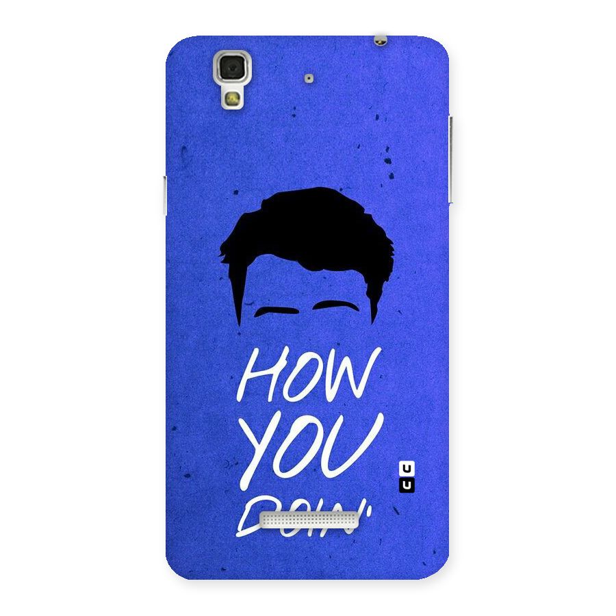 Wassup You Back Case for YU Yureka Plus