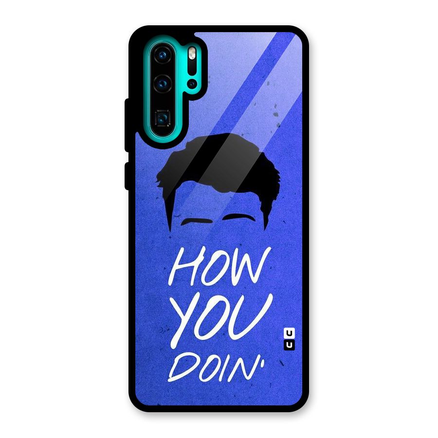 Wassup You Glass Back Case for Huawei P30 Pro