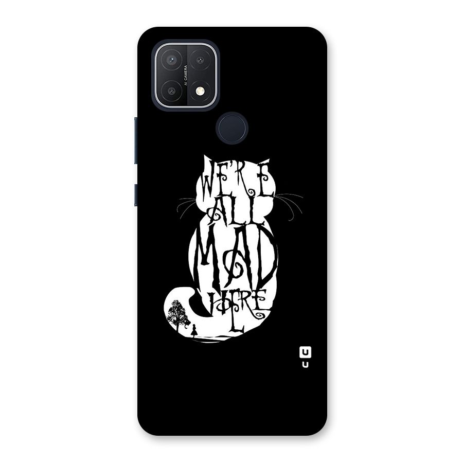 We All Mad Here Back Case for Oppo A15