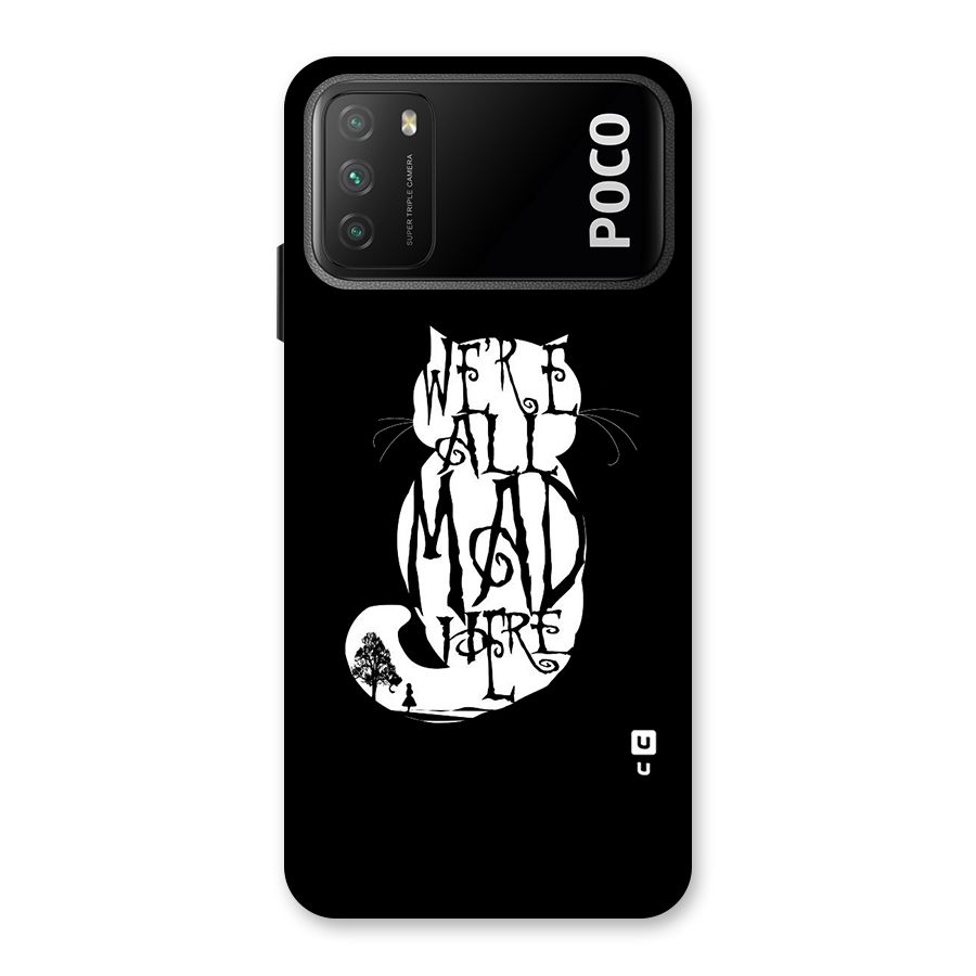 We All Mad Here Back Case for Poco M3