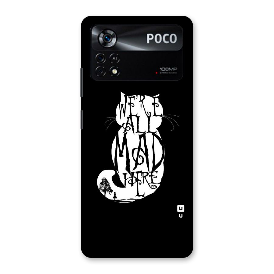 We All Mad Here Back Case for Poco X4 Pro 5G