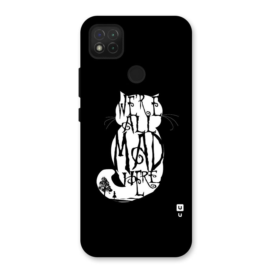 We All Mad Here Back Case for Redmi 9