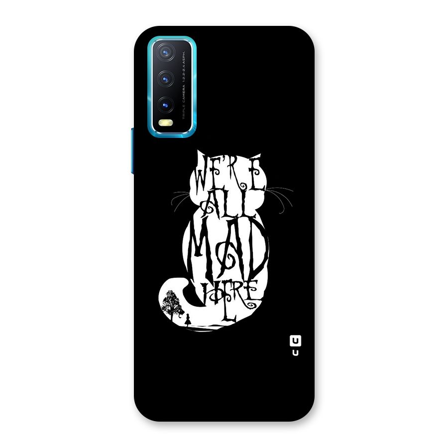 We All Mad Here Back Case for Vivo Y20A