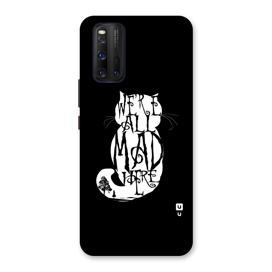 We All Mad Here Back Case for Vivo iQOO 3