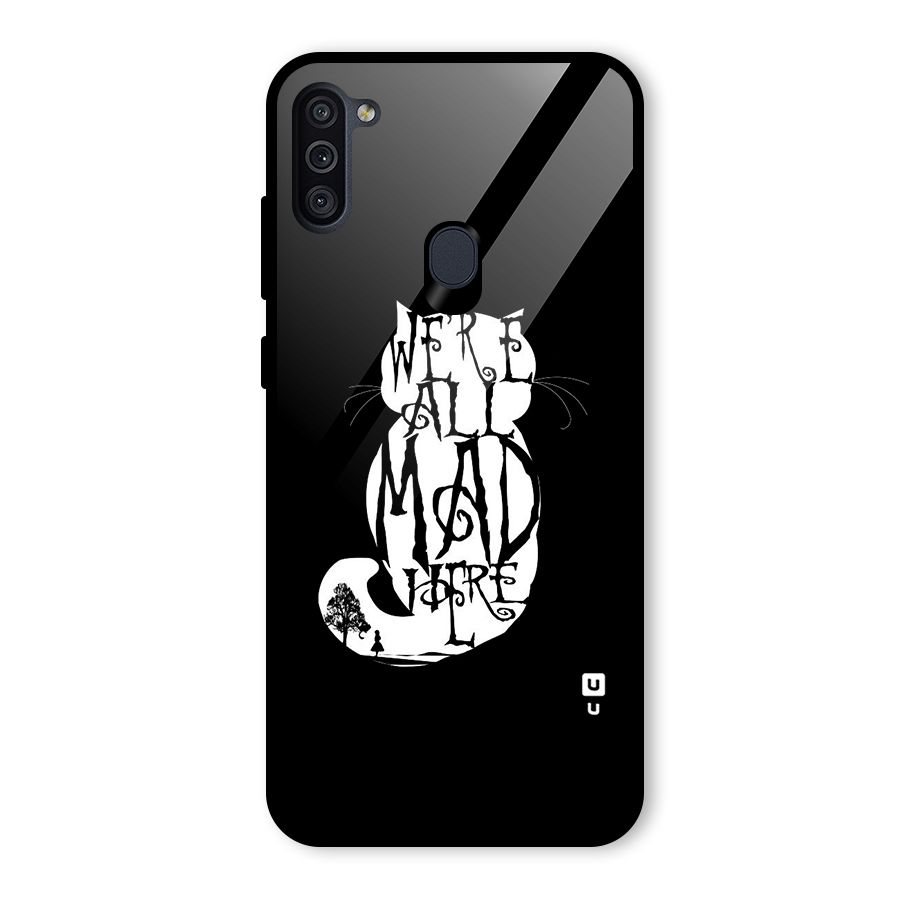 We All Mad Here Glass Back Case for Galaxy M11