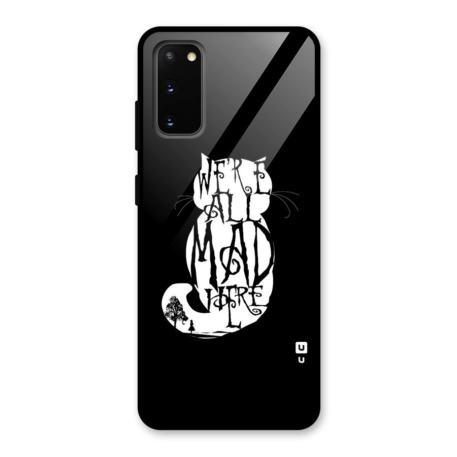 We All Mad Here Glass Back Case for Galaxy S20
