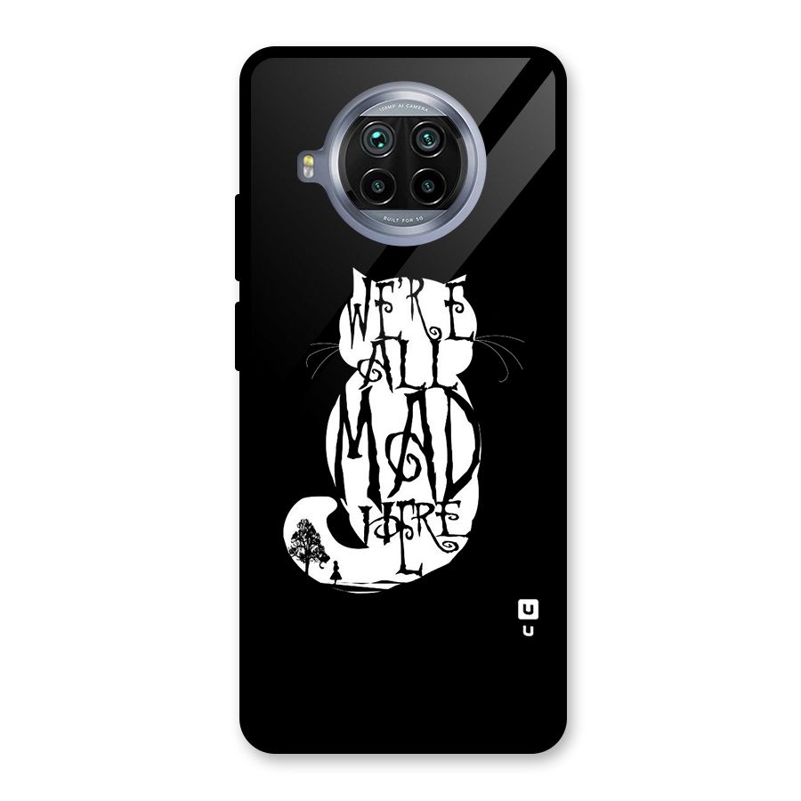 We All Mad Here Glass Back Case for Mi 10i