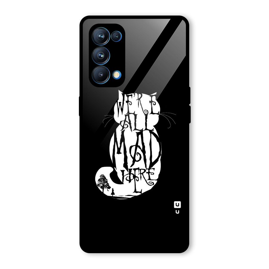 We All Mad Here Glass Back Case for Oppo Reno5 Pro 5G