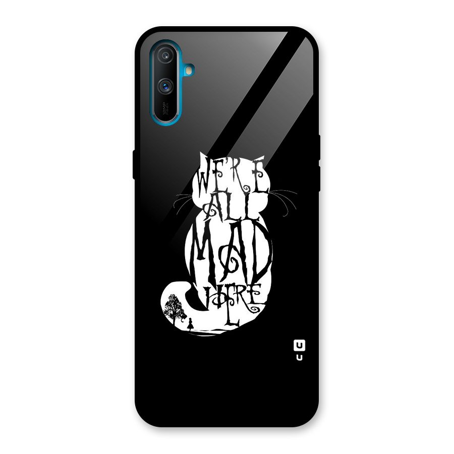 We All Mad Here Glass Back Case for Realme C3