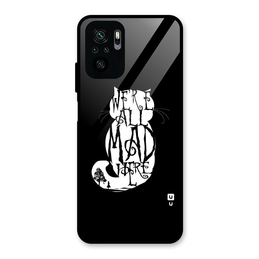We All Mad Here Glass Back Case for Redmi Note 10S