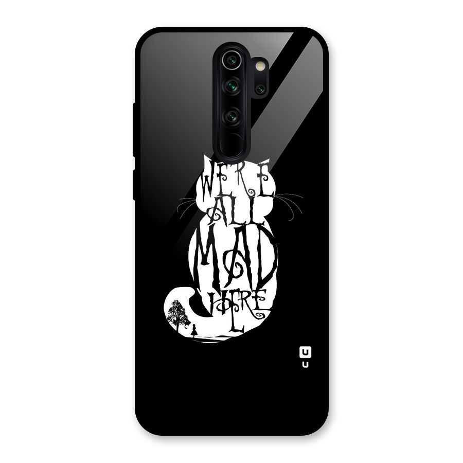 We All Mad Here Glass Back Case for Redmi Note 8 Pro