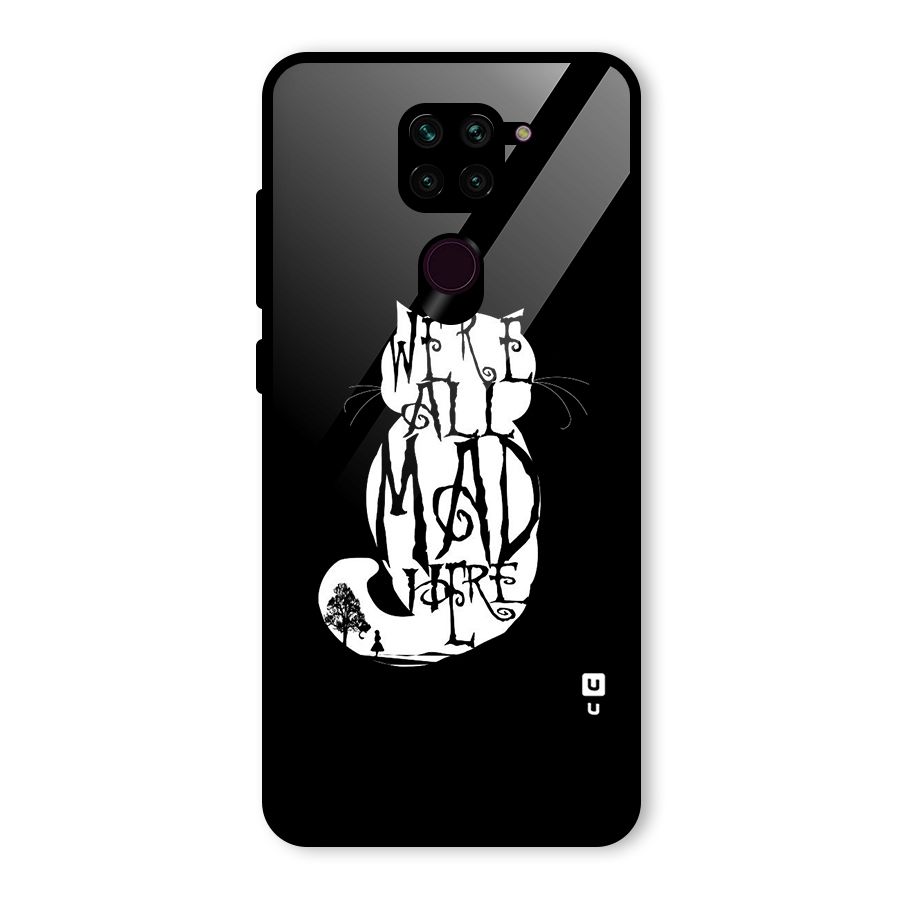 We All Mad Here Glass Back Case for Redmi Note 9