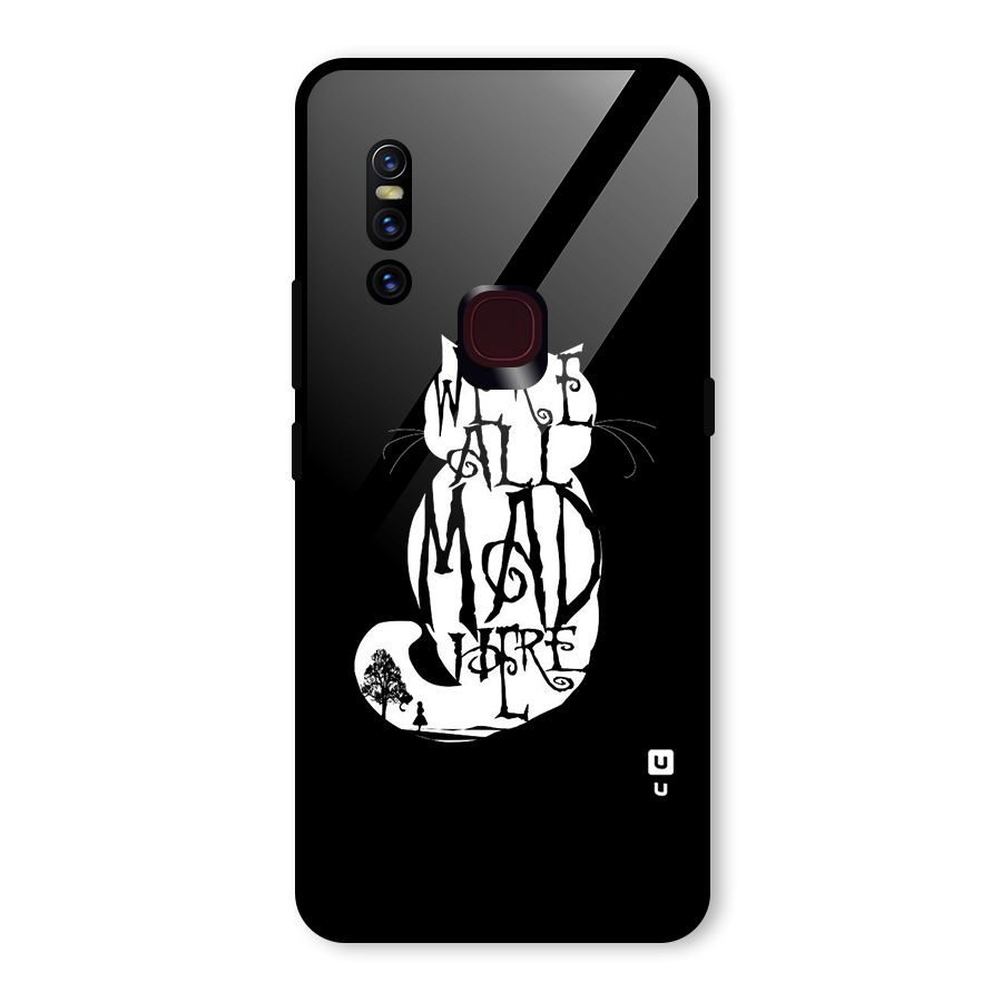 We All Mad Here Glass Back Case for Vivo V15