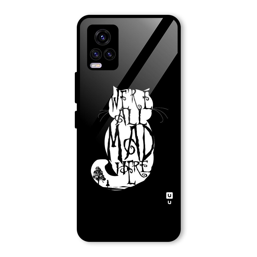 We All Mad Here Glass Back Case for Vivo V20