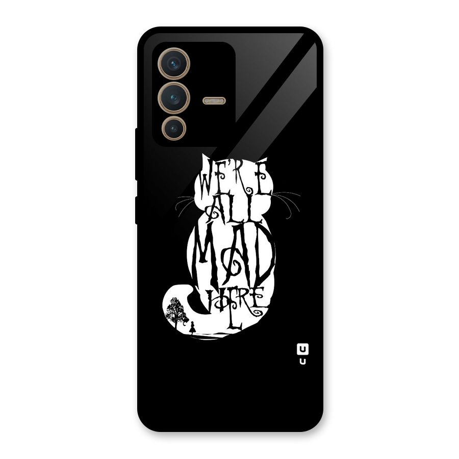 We All Mad Here Glass Back Case for Vivo V23 5G