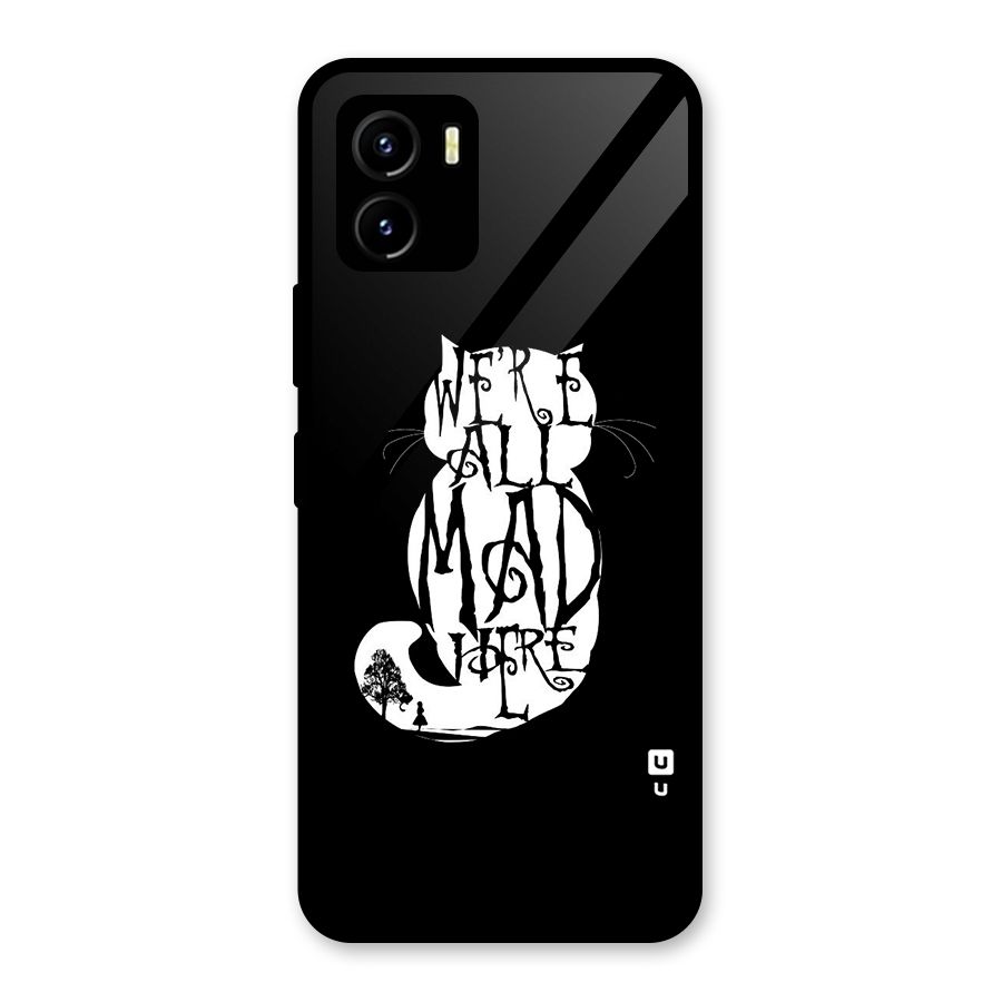 We All Mad Here Glass Back Case for Vivo Y15s