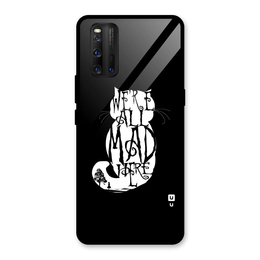 We All Mad Here Glass Back Case for Vivo iQOO 3