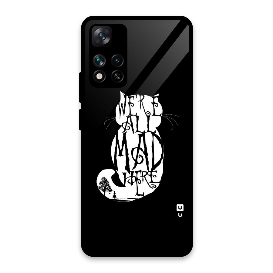 We All Mad Here Glass Back Case for Xiaomi 11i 5G