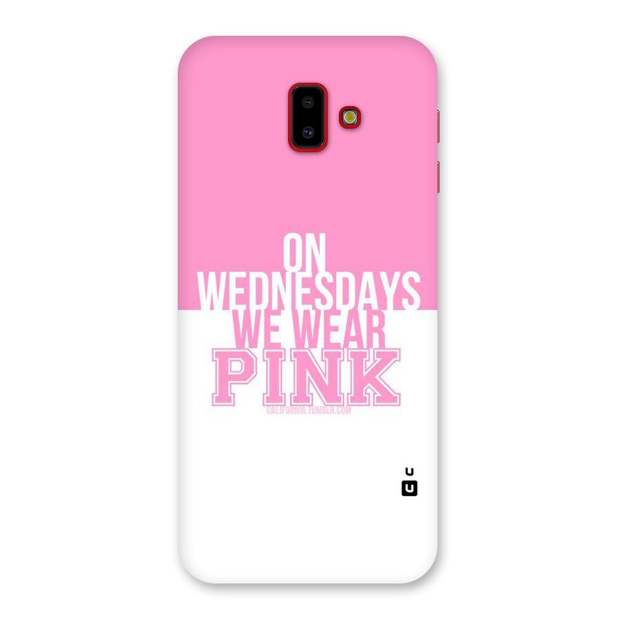 Wear Pink Back Case for Galaxy J6 Plus