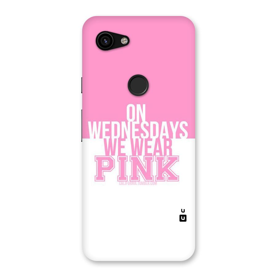 Wear Pink Back Case for Google Pixel 3a