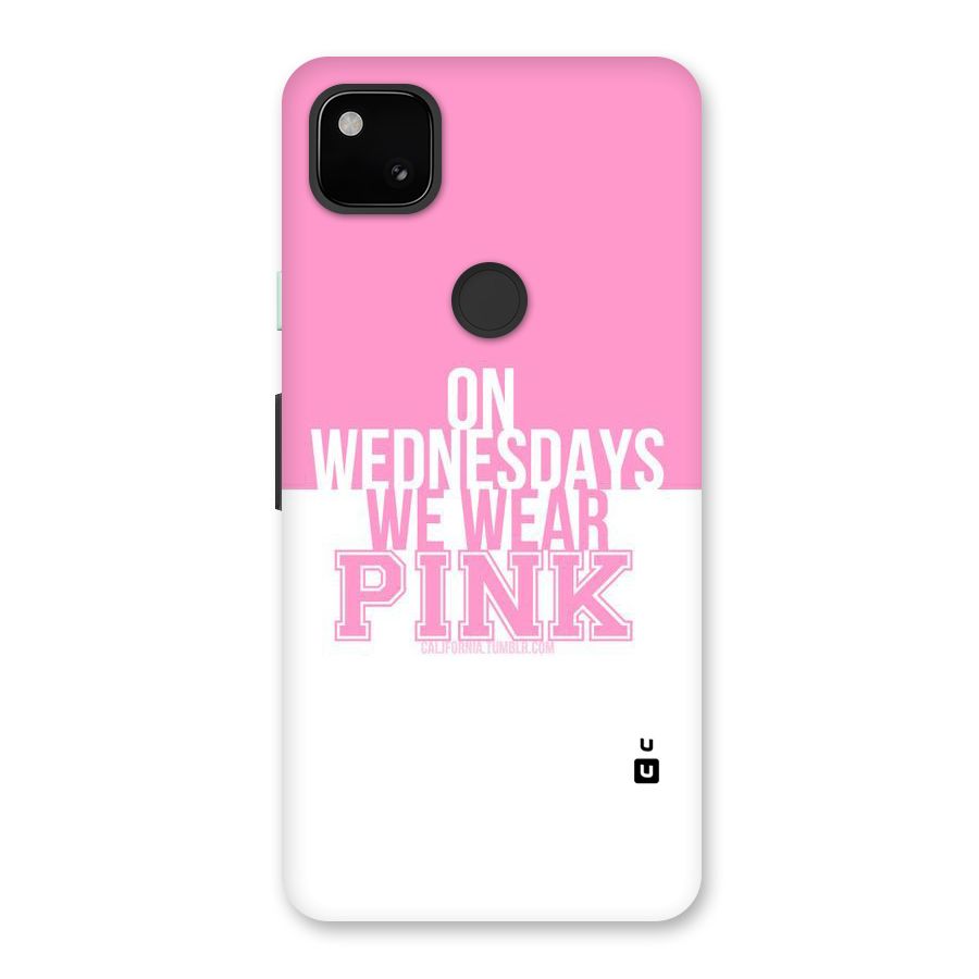 Wear Pink Back Case for Google Pixel 4a