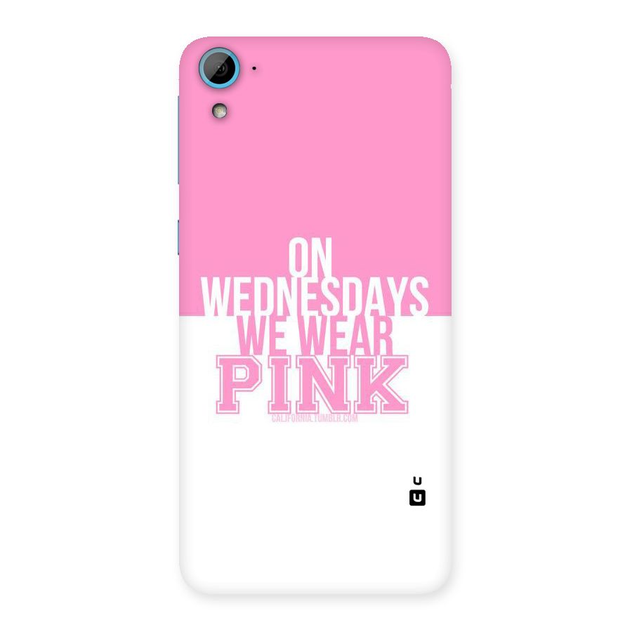 Wear Pink Back Case for HTC Desire 826