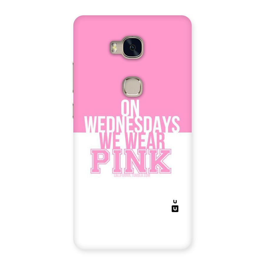Wear Pink Back Case for Huawei Honor 5X