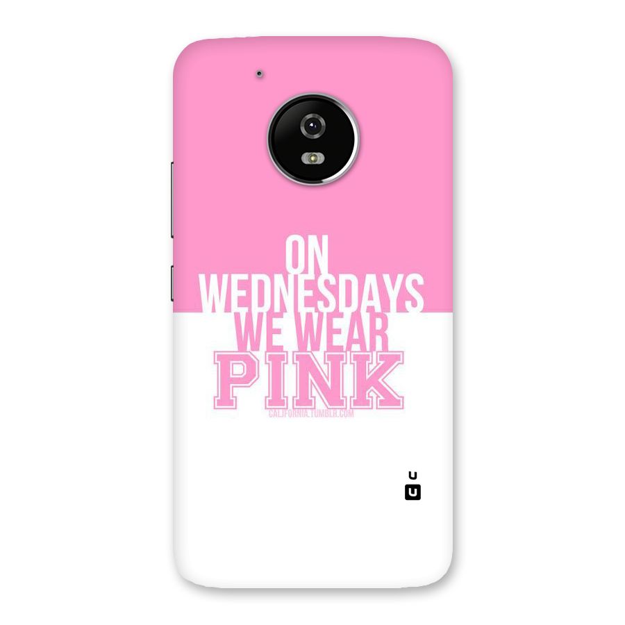 Wear Pink Back Case for Moto G5
