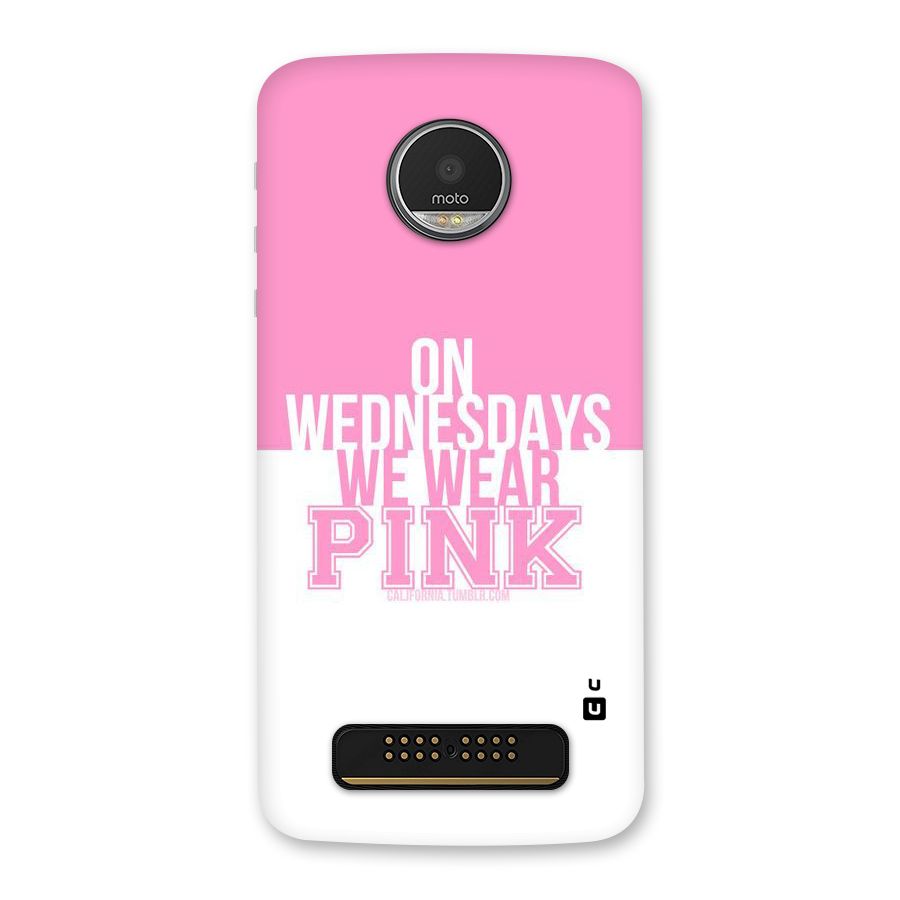 Wear Pink Back Case for Moto Z Play