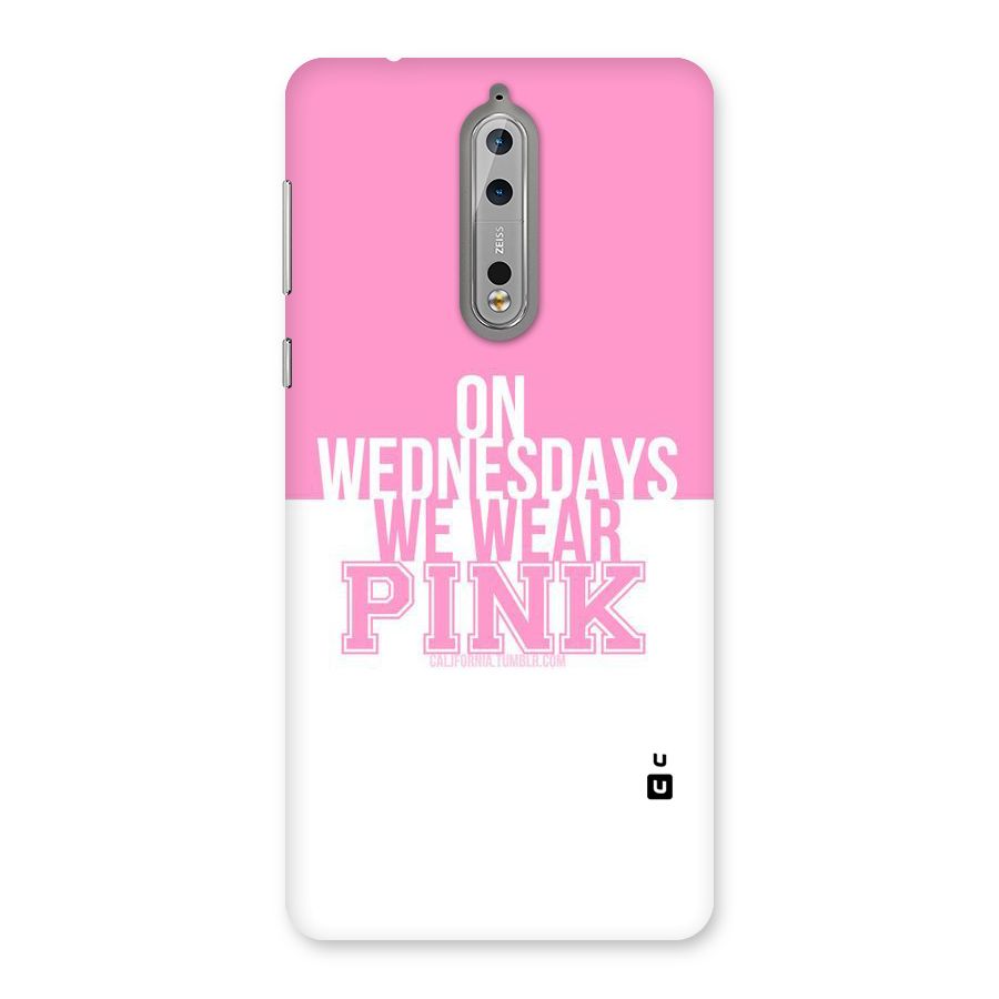 Wear Pink Back Case for Nokia 8