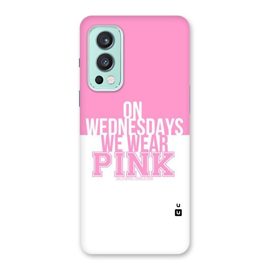 Wear Pink Back Case for OnePlus Nord 2 5G