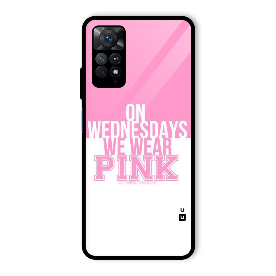 Wear Pink Glass Back Case for Redmi Note 11 Pro
